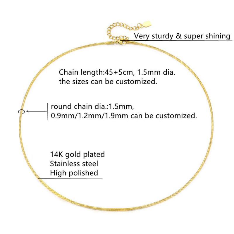 High Quality Stainless Steel Chain Round Snake 1.5mm Diameter/14K/18K Gold Plated